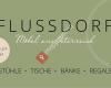Flussdorf Möbel