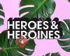 HEROES & HEROINES | PR | Event | Social Media | Agentur