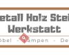 Metallholzstein Werkstatt