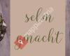 Selm gmacht