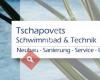 Tschapovets Schwimmbad & Technik